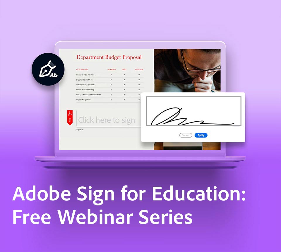 Adobe Sign for Education: Free Webinar Series