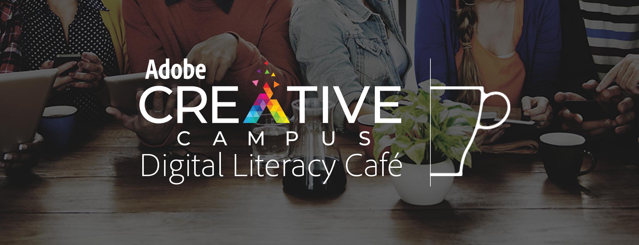 Adobe Creative Campus Digital Literacy Café